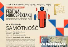 Premiera monodramu „Samotność” o M.K. Čiurlionisie na otwarcie festiwalu Monowschód